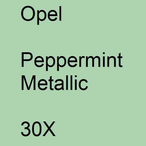 Opel, Peppermint Metallic, 30X.